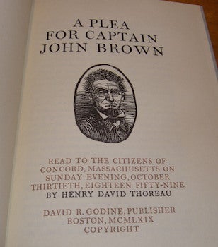 Item #68-2672 A Plea For Captain John Brown. Read to the citizens of Concord, Massachusetts on...