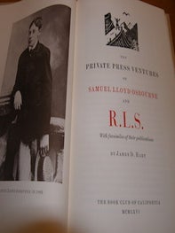 Item #68-2673 The Private Press Ventures Of Samuel Lloyd Osbourne And R. L. S. Limited Edition of...