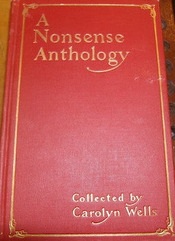 Item #68-2680 A Nonsense Anthology. Carolyn Wells