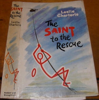 Item #68-2741 Dust Jacket for The Saint To The Rescue. Leslie Charteris