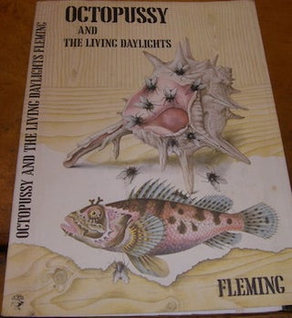 Item #68-2753 Dust Jacket for Octopussy And The Living Daylights. Ian Fleming, Horst Tappe,...