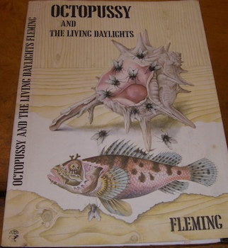 Item #68-2753 Dust Jacket for Octopussy And The Living Daylights. Ian Fleming, Horst Tappe, jacket photo.