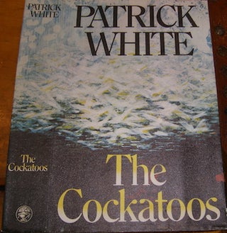 Item #68-2761 Dust Jacket for The Cockatoos. Patrick White, Desmond Digby, jacket art