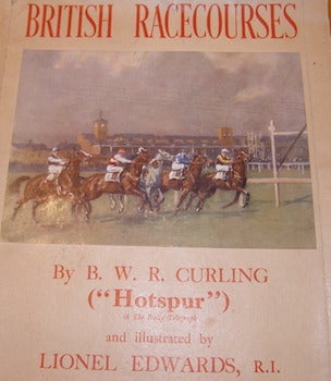 Curling, BWR; Lionel Edwards (art) - Dust Jacket Only for British Racecourses