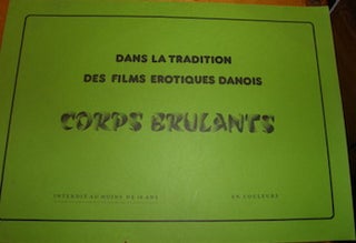 Item #68-2897 Dans La Tradition Des Films Erotiques Danois. Corps Brulants. Promotional Poster....
