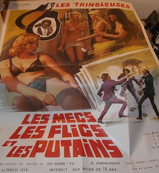 Item #68-2943 Les Tringleuses. Les Mecs Les Flics Et Les Putains. Promotional Poster....