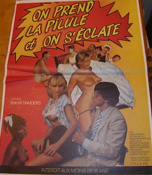 Item #68-2989 On Prend La Pilule et On S'Eclate. Promotional Poster. Coleurs, Bob W. Sanders, dir