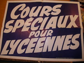 Item #68-2990 Cours Speciaux Pour Lyceennes. Promotional Poster. Empire Distribution, Coleurs