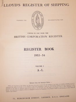 Lloyd's Register Of Shipping. United In 1949 With The British Corporation Register. Register Book 1953-54. Volume I, A-L.