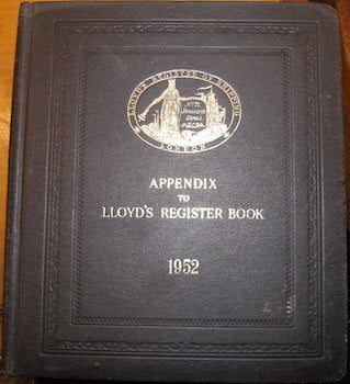 Item #68-3065 Lloyd's Register Of Shipping. United In 1949 With The British Corporation Register....