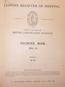 Lloyd's Register Of Shipping. United In 1949 With The British Corporation Register. Register Book 1953-53. Volume I, A-L.