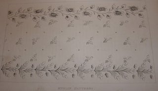 Item #68-3237 Muslin Patterns. Rudolph Ackermann, 1764 - 1834