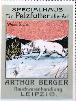 Item #68-3277 Specialhaus Fur Pelzfutter ailer Art. Arthur Berger, Fur Trader