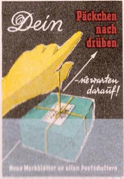 Item #68-3340 Dein Packchen Nach Druben. Ne-Warten Darauf! Neue Markblatter An Allen Postschaltern. 20th Century German Artist.