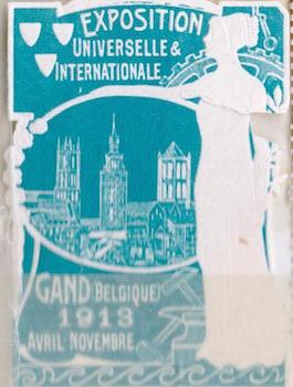 Item #68-3355 Exposition Universelle & Internationale. Gand (Belgique) 1913 Avril-Novembre. Ghent...