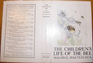 Item #68-3733 Dust Jacket only for The Children's Life Of The Bee. Maurice Maeterlinck