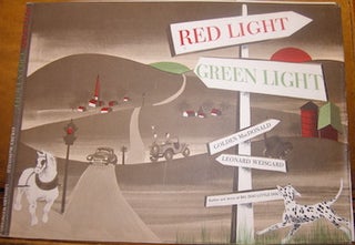 Item #68-3796 Dust Jacket only for Red Light Green Light. Golden MacDonald, Leonard Weisgard,...