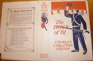 Item #68-3806 Dust Jacket only for The Boys Of '61. Charles Carleton Coffin, illustr., Dana Estes