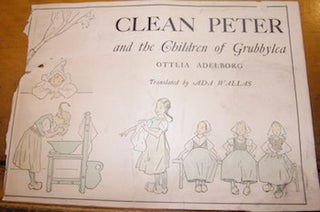 Item #68-3833 Dust Jacket only for Clean Peter and the Children of Grubbylea. Ottlia Adelborg,...