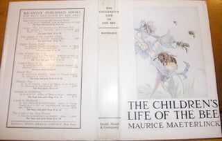 Item #68-3847 Dust Jacket only for The Children's Life Of The Bee. Maurice Maeterlinck