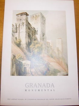 Item #68-3952 Granada Monumental. Seis Laminas Facsimil De Lithografias Originales Del Pintor...
