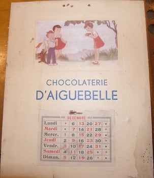 Item #68-3954 Chocolaterie D'Aiguebelle. 1937 Promotional Calendar. Chocolaterie D'Aiguebelle