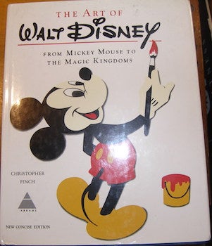 Item #68-4161 The Art of Walt Disney From Mickey Mouse To The Magic Kingdoms. First Edition....