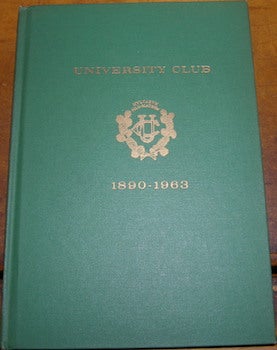 Item #68-4921 University Club. Officers And Committees, By-Laws And House Rules,List Of Members....