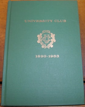 Item #68-4922 University Club. Officers And Committees, By-Laws And House Rules,List Of Members....