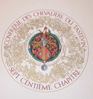 Item #68-4993 700e Chapitre de la Confrerie des Chevaliers du Tastevin. Confrerie des Chevaliers...