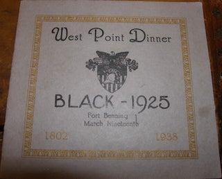 Item #68-4996 West Point Dinner. Black--1925. Fort Benning, March Nineteenth. West Point United...