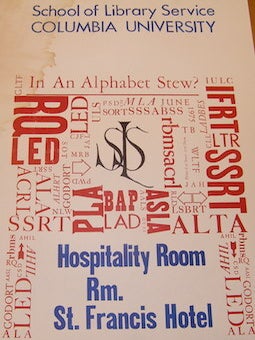 Item #68-7783 The School of Library Service, Columbia University. In An Alphabet Stew?...