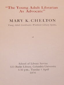 Item #68-7785 "The Young Adult Librarian As Advocate" Mary K. Chelton, Young Adult Coordinator,...