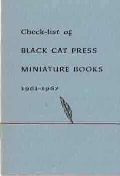 Item #68-8209 Check-list of Black Cat Press Miniature Books 1961-1967. Black Cat Press