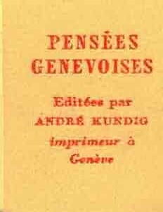 Item #68-8241 Pensees Genevoises. Andre Kundig, publ.