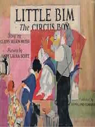 Item #68-8446 Little Bim The Circus Boy. Gladys Nelson Muter, Janet Laura Scott, art