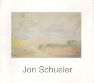 Item #69-0092 Jon Schueler; Paintings: 1964-1975; Paintings: 1976-1983. ACA Galleries/ The...