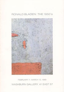 Item #69-0131 Ronald Bladen: The 1950's. Washburn Gallery.