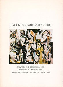 Item #69-0155 Byron Browne Paintings and Gouaches, c. 1950. Washburn Gallery, Byron Browne