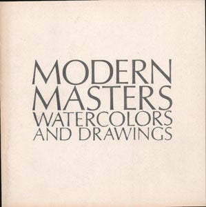 Item #69-0188 Modern Masters: Watercolors and Drawings. Felix Landau Gallery
