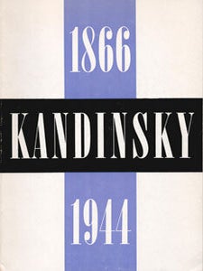 Item #69-0196 Kadinsky: A Retrospective Exhibition. The Solomon R. Guggenheim Museum