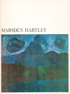Item #69-0227 Marsden Hartley, Painter/Poet 1877-1943. The University Galleries of Southern...