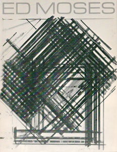 Item #69-0244 Ed Moses: Drawings 1958-1976. Ed Moses: Drawings, Joseph Masheck, UCLA