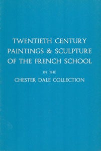 Item #69-0254 Twentieth Century Paintings & Sculpture of the French School in the Chester Dale Collection. National Gallery of Art.