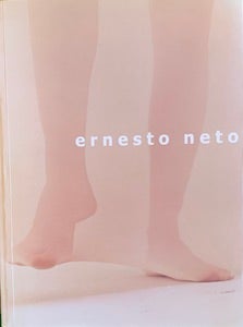 Item #69-0605 Ernesto Neto: naves, ceus, sonhos / naves, skies, dreams. Adriano Pedrosa, Ernesto...