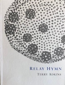 Terry Adkins; Alex Baker; A. M. Weaver - Terry Adkins: Relay Hymn