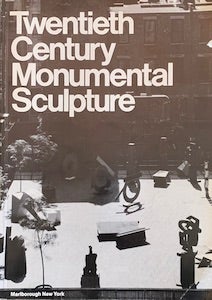 Item #69-0792 Twentieth Century Monumental Sculpture. Marlborough Gallery