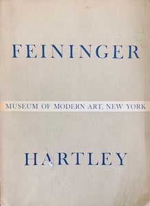 Item #69-0806 Lyonel Feininger / Marsden Hartley. Alois J. Schardt, Alfred H. Barr Jr.