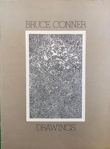 Item #69-1089 Bruce Connor: Drawings. The Fine Arts Museum of San Francisco: M. H. de Young...
