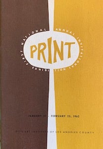 Otis Art Institute of Los Angeles County - First National Annual Print Invitational Exhibition